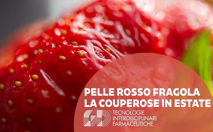 couperose in estate pelle rosso fragola